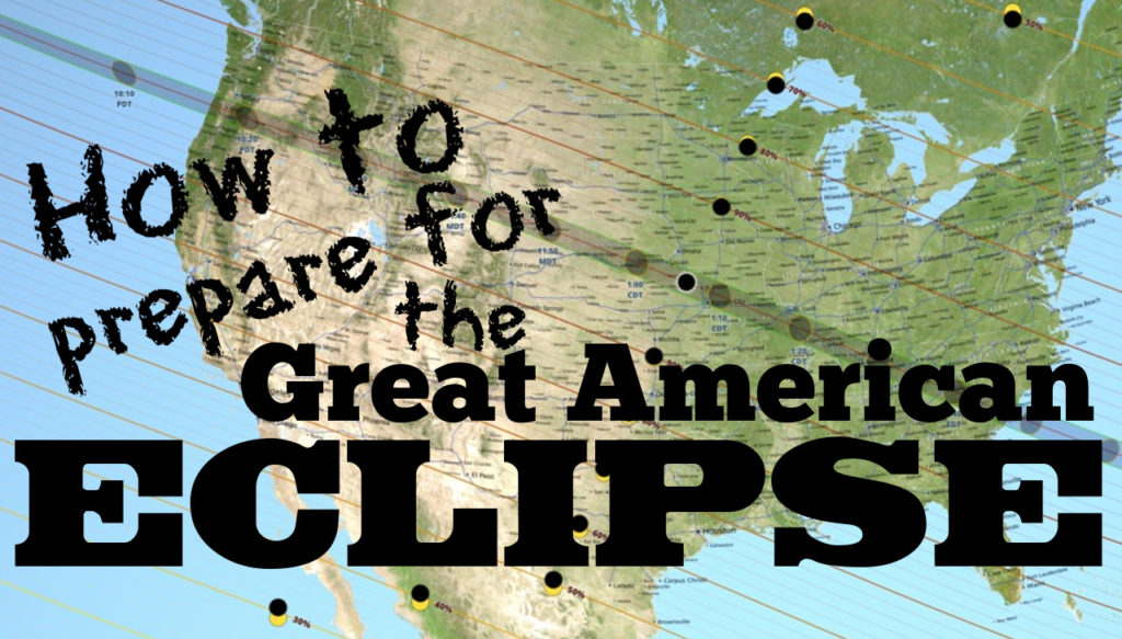 How to Prepare for the Great American Eclipse – FreeSchool Publishing